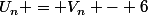 U_{n} = V_{n} - 6