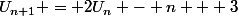 U_{n+1} = 2U_n - n + 3