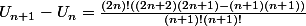 U_{n+1}-U_{n}=\frac{(2n)!((2n+2)(2n+1)-(n+1)(n+1))}{(n+1)!(n+1)!}