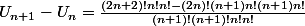 U_{n+1}-U_{n}=\frac{(2n+2)!n!n!-(2n)!(n+1)n!(n+1)n!}{(n+1)!(n+1)!n!n!}