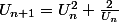 U_{n+1}=U_{n}^{2}+\frac{2}{U_{n}}