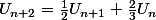 U_{n+2}=\frac{1}{2}U_{n+1}+\frac{2}{3}U_n
