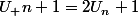 U_ {n+1}=2U_n+1