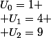 U_0=1
 \\ U_1=4
 \\ U_2=9