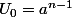 U_0=a^{n-1}