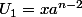 U_1=xa^{n-2}