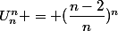 U_n^n = (\dfrac{n-2}{n})^n