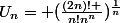 U_n= (\frac{(2n)! }{n!n^n})^{\frac{1}{n}}