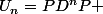 U_n=PD^nP 