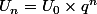 U_n=U_0\times{q^n}