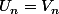 U_n=V_n