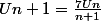 Un+1=\frac{7Un}{n+1}