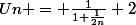 Un = \frac{1}{1+\frac{1}{2n}}+2