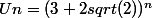 Un=(3+2sqrt(2))^n