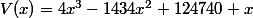 V(x)=4x^3-1434x^2+124740 x