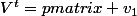 V^t=\begin {pmatrix} v_1& v_2& v_3\end {pmatrix}
