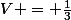 V = \frac{1}{3}&nbsp;&nbsp;pi *&nbsp;&nbsp;x^2 * h 