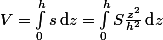 V=\int_0^hs\,\text{d}z=\int_0^hS\frac{z^2}{h^2}\,\text{d}z