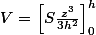 V=\left[S\frac{z^3}{3h^2}\right]_0^h