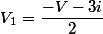 V_{1}=\dfrac{-V-3i}{2}