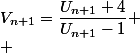 V_{n+1}=\dfrac{U_{n+1}+4}{U_{n+1}-1}
 \\ 
