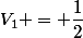 V_1 = \dfrac12