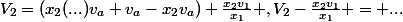 V_2=(x_2(...)v_a+v_a-x_2v_a)+\frac{x_2v_1}{x_1} ,V_2-\frac{x_2v_1}{x_1} = ...