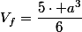 V_f=\dfrac{5\cdot a^3}{6}