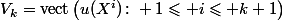 V_k=\mathrm{vect}\left(u(X^i)\colon 1\leqslant i\leqslant k+1\right)