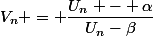 V_n = \dfrac{U_n - \alpha}{U_n-\beta}