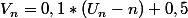 V_n=0,1*(U_n-n)+0,5