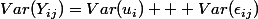 Var(Y_{ij})=Var(u_i) + Var(\epsilon_{ij})