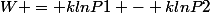 W = klnP1 - klnP2
