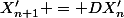 X'_{n+1} = DX'_{n}