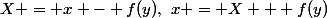 X = x - f(y),~x = X + f(y)