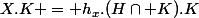 X.K = h_{x}.(H\cap K).K