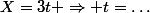 X=3t \Rightarrow t=\hdots