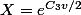 X=e^{C_3v/2}