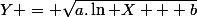 Y = \sqrt{a.\ln X + b}