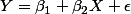Y=\beta_1+\beta_2X+\epsilon