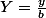 Y=\frac{y}{b}