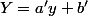 Y=a'y+b'