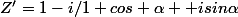 Z'=1-i/1+cos\bet \alpha +isin\alpha\