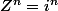 Z^n=i^n