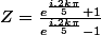 Z=\frac{e^\frac{i.2k\pi}{5}+1}{e^\frac{i.2k\pi}{5}-1}