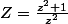 Z=\frac{z^{2}+1}{z^{2}}