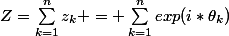 Z=\sum_{k=1}^{n}{z_k} = \sum_{k=1}^{n}{exp(i*\theta_k)}