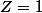 Z=1