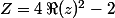 Z=4\,\Re(z)^2-2