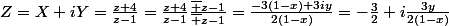 Z=X+iY=\frac{z+4}{z-1}=\frac{z+4}{z-1}\frac{\bar z-1}{\bar z-1}=\frac{-3(1-x)+3iy}{2(1-x)}=-\frac{3}{2}+i\frac{3y}{2(1-x)}